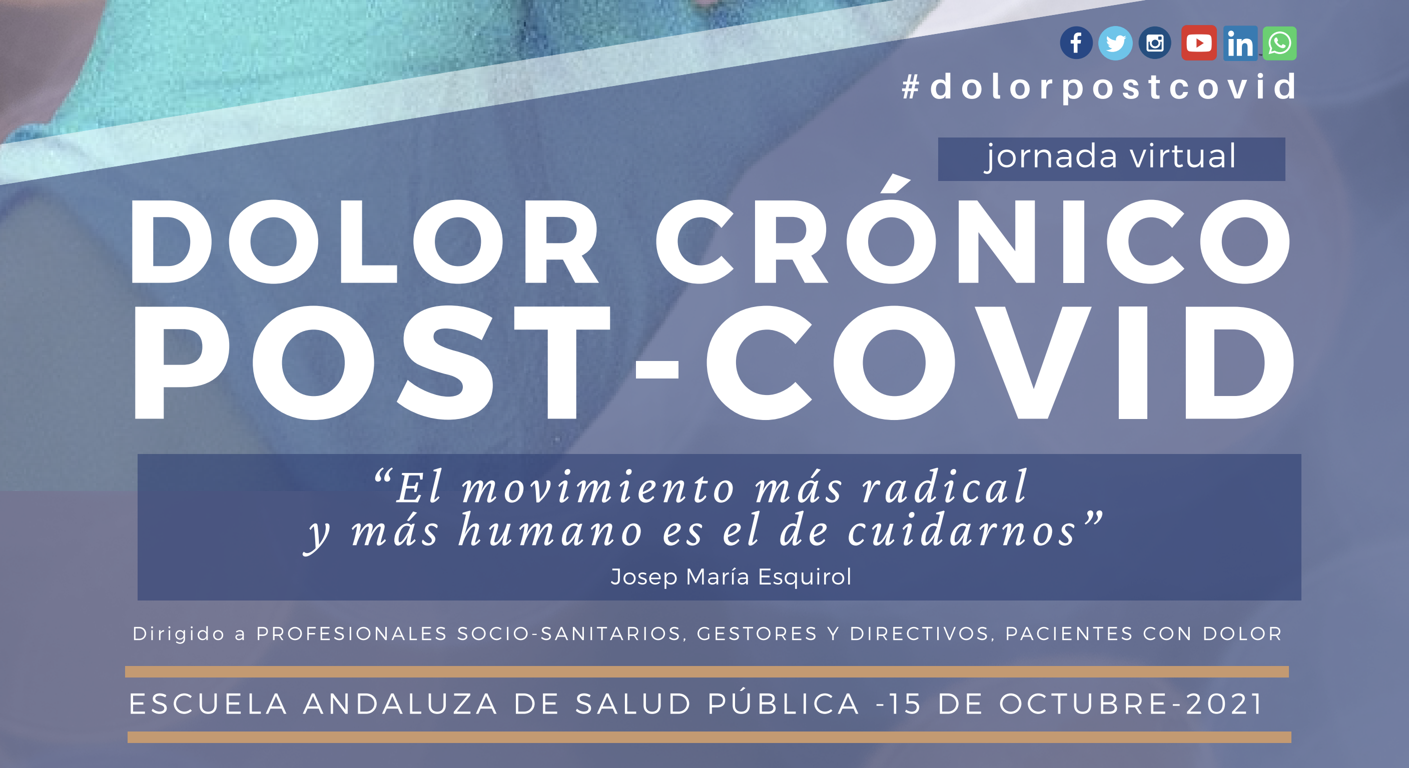 Cómo ha afectado la pandemia de la covid a las personas con dolor crónico. Jornada en la Escuela Andaluza de Salud Pública