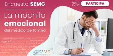 ÚLTIMA OPORTUNIDAD para participar en la encuesta: La mochila emocional del médico de familia